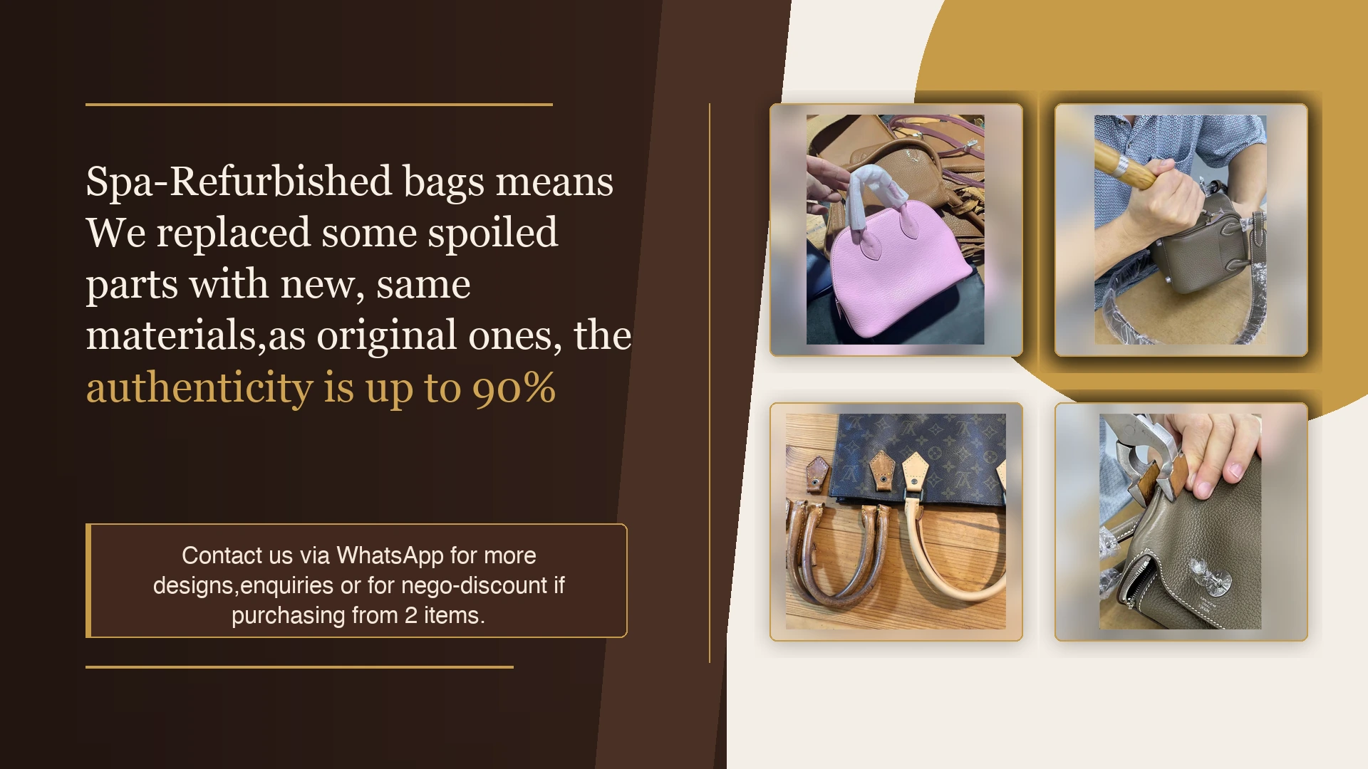 Spa-refurbished bags with replaced spoiled parts in original materials, up to 90 percent authenticity; contact KIRAMEI via WhatsApp for designs, enquiries, and multi-item negotiation.